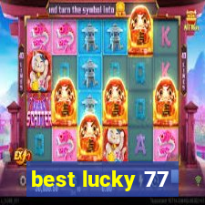 best lucky 77